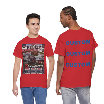 Rebels Football Champs T-Shirt — 3x Champs w/custom text on back