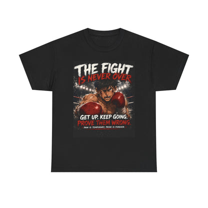 Motivational Boxing Tee — “The Fight Is Never Over” Inspirational Graphic T-Shirt