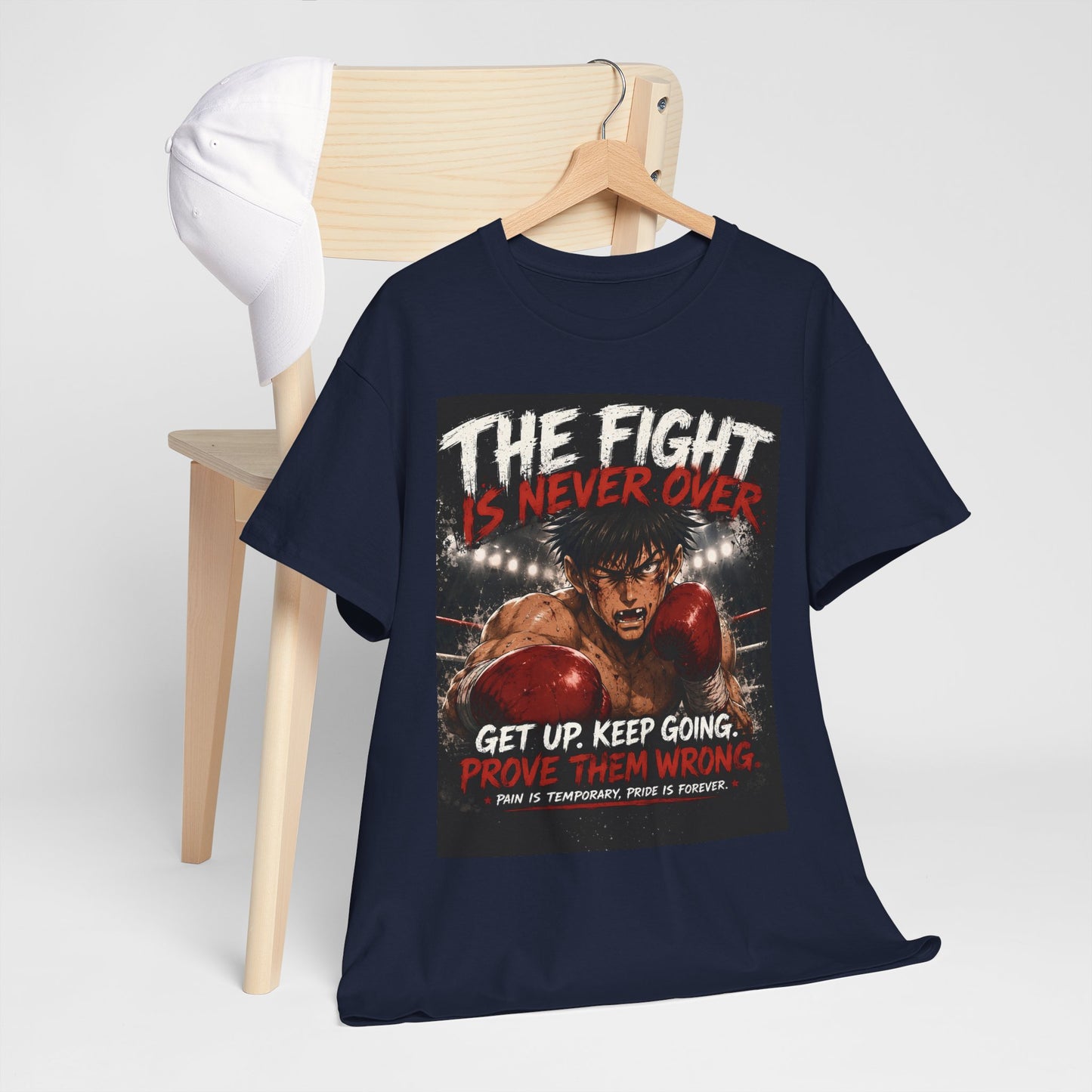Motivational Boxing Tee — “The Fight Is Never Over” Inspirational Graphic T-Shirt
