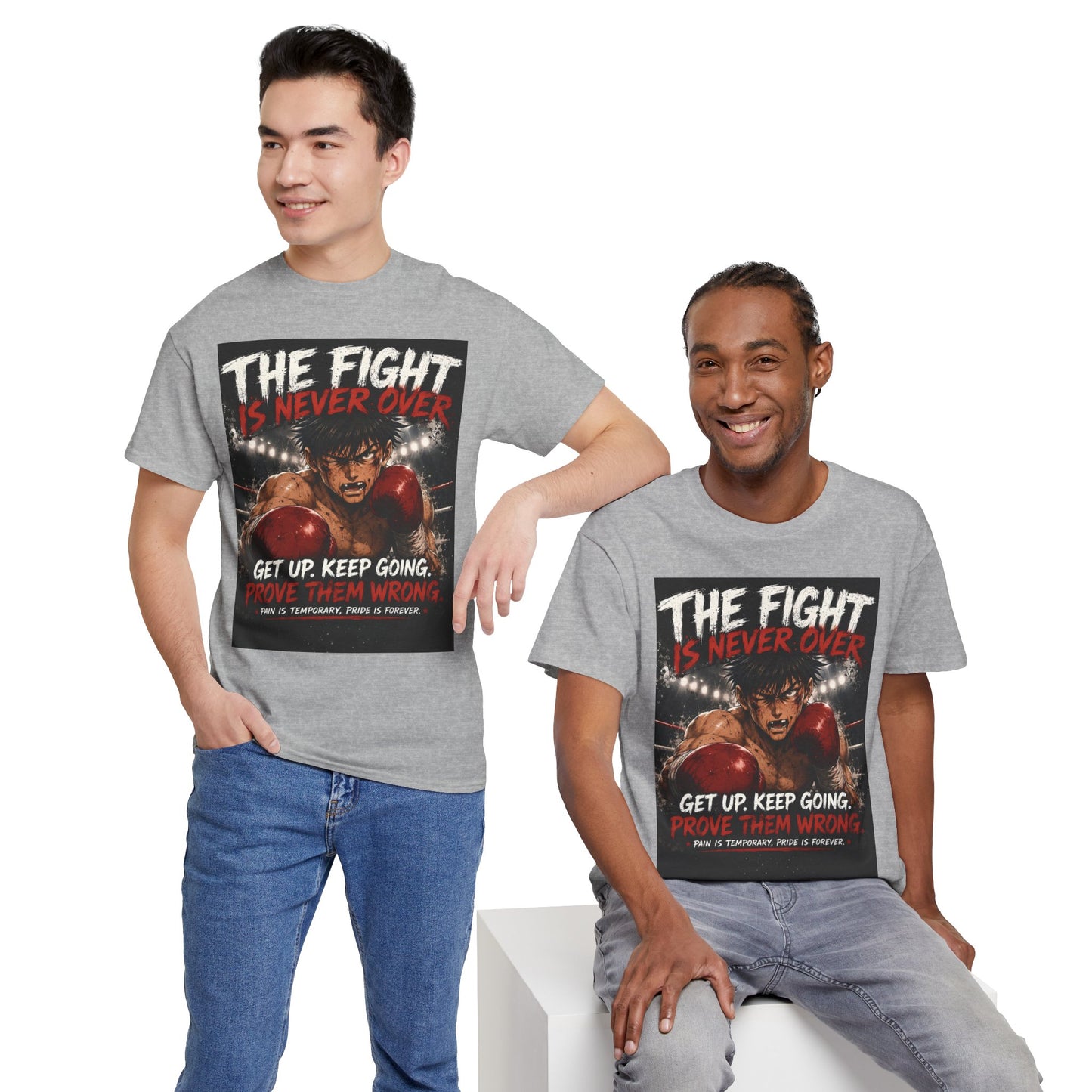Motivational Boxing Tee — “The Fight Is Never Over” Inspirational Graphic T-Shirt