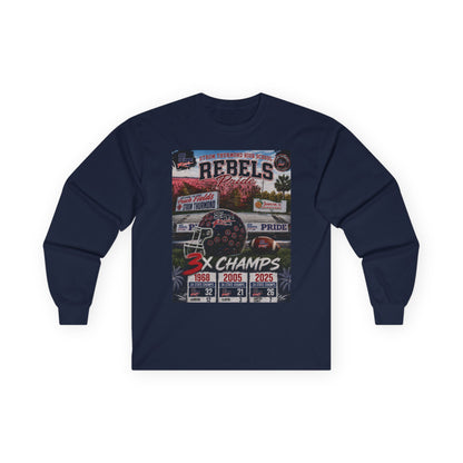 Rebels 3x Champs Long Sleeve Tee w/ Moto on back