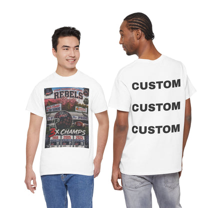 Rebels Football Champs T-Shirt — 3x Champs w/custom text on back