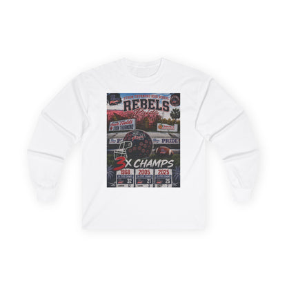 Rebels 3x Champs Long Sleeve Tee w/ Moto on back