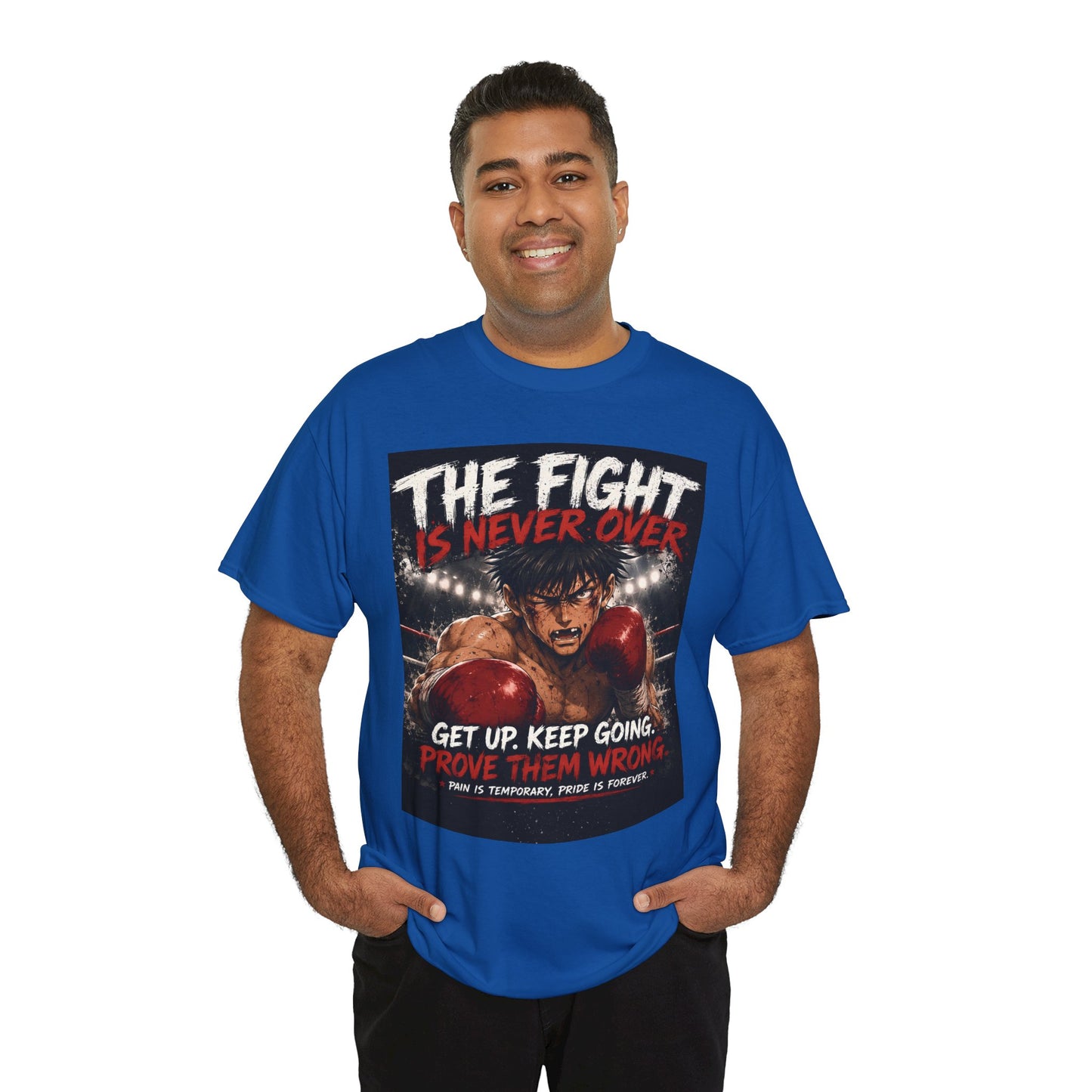 Motivational Boxing Tee — “The Fight Is Never Over” Inspirational Graphic T-Shirt