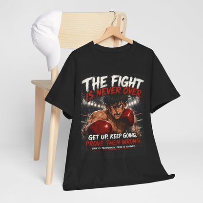 Motivational Boxing Tee — “The Fight Is Never Over” Inspirational Graphic T-Shirt