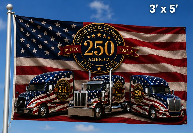 250th Anniversary Patriotic Truckers Flag — Double-Sided American Flag with Semi Trucks